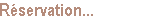 Réservation en ligne