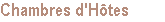 Chambres d'Hôtes